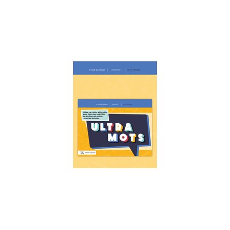 Ultra Mots - Carnet effaçable autonome en français - 3e cycle