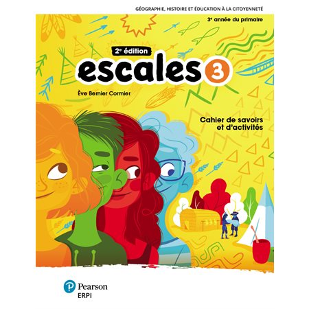 Escales – Cahier de savoirs et d’activités 3, 2e éd.
