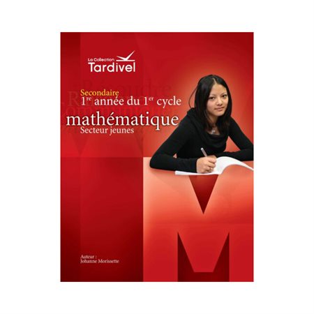 Mathématique - Tardivel - Secondaire 1 - Cahier 4